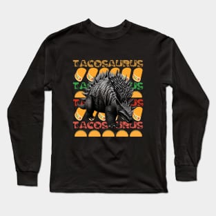 Tacosaurus Stegosaurus Dinosaur Long Sleeve T-Shirt